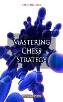 Mastering Chess Strategy