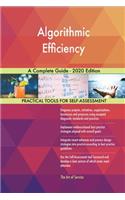 Algorithmic Efficiency A Complete Guide - 2020 Edition