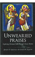 Unwearied Praises