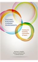Teaching in Blended Learning Environments: Creating and Sustaining Communities of Inquiry(Issues in Distance Education)