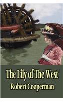 The Lily of the West