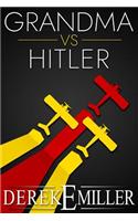 Grandma Vs Hitler