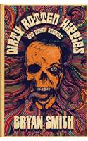 Dirty Rotten Hippies and Other Stories