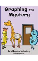 Graphing the Mystery