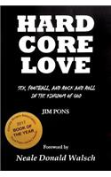 Hard Core Love