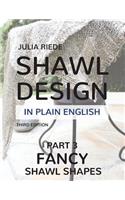 Shawl Design in Plain English