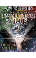 95 Theses Proving Evolution Is A Lie