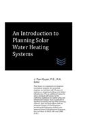 Introduction to Planning Solar Water Heating Systems