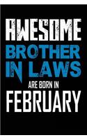 Awesome Brother in Laws Are Born in February