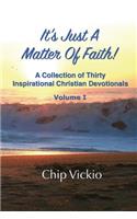 It's Just A Matter Of Faith