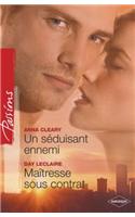 Un Seduisant Ennemi - Maitresse Sous Contrat (Harlequin Passions)