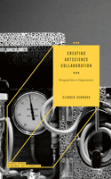 Creating ArtScience Collaboration: Bringing Value to Organizations(Palgrave Studies in Business, Arts and Humanities)