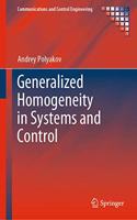 Generalized Homogeneity in Systems and Control