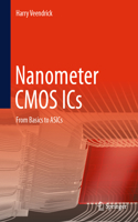 Nanometer CMOS ICS