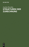 Strukturen der Zurechnung: (German)