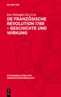de Französische Revolution 1789 - Geschichte Und Wirkung