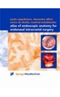 Atlas of Endoscopic Anatomy for Endonasal Intracranial Surgery