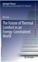 The Future of Thermal Comfort in an Energy- Constrained World