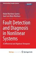 Fault Detection and Diagnosis in Nonlinear Systems: A Differential and Algebraic Viewpoint