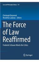 Force of Law Reaffirmed