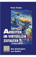 Arbeiten Im Virtuellen Zeitalter