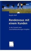 Rendezvous mit einem Kunden