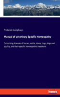 Manual of Veterinary Specific Homeopathy