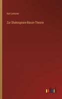 Zur Shakespeare-Bacon-Theorie