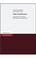 Liber Auxiliorum: Festgabe Fur Dieter Homig Zum Ausscheiden Vom Richteramt