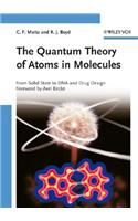 The Quantum Theory of Atoms in Molecules