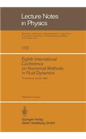 Eighth International Conference on Numerical Methods in Fluid Dynamics