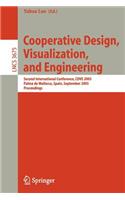 Cooperative Design, Visualization, and Engineering