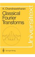 Classical Fourier Transforms