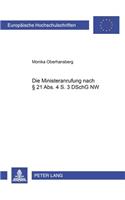 Die Ministeranrufung Nach § 21 Abs. 4 S. 3 Dschg NW: (3917 Europaeische Hochschulschriften Recht)