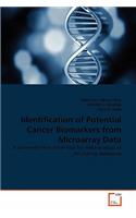 Identification of Potential Cancer Biomarkers from Microarray Data