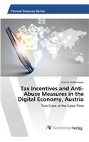 Tax Incentives and Anti-Abuse Measures in the Digital Economy, Austria