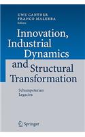 Innovation, Industrial Dynamics and Structural Transformation