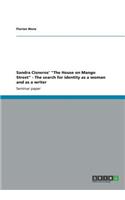 Sandra Cisneros' The House on Mango Street - The search for identity as a woman and as a writer