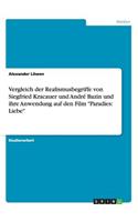 Vergleich der Realismusbegriffe von Siegfried Kracauer und André Bazin und ihre Anwendung auf den Film 