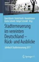 Stadterneuerung Im Vereinten Deutschland - Rück- Und Ausblicke