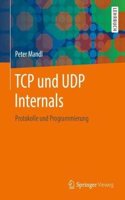 TCP Und Udp Internals: Protokolle Und Programmierung