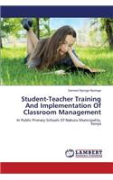 Student-Teacher Training and Implementation of Classroom Management