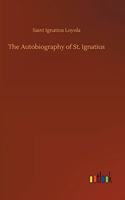 Autobiography of St. Ignatius