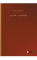 Lincoln´s Love Story
