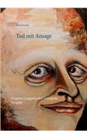 Tod mit Ansage