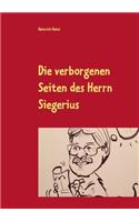 Die verborgenen Seiten des Herrn Siegerius