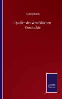 Quellen der Westfälischen Geschichte
