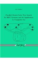 Parallel Monte-Carlo Tree Search for HPC Systems and Its Application to Computer Go