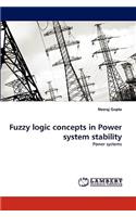 Fuzzy logic concepts in Power system stability