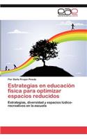 Estrategias En Educacion Fisica Para Optimizar Espacios Reducidos